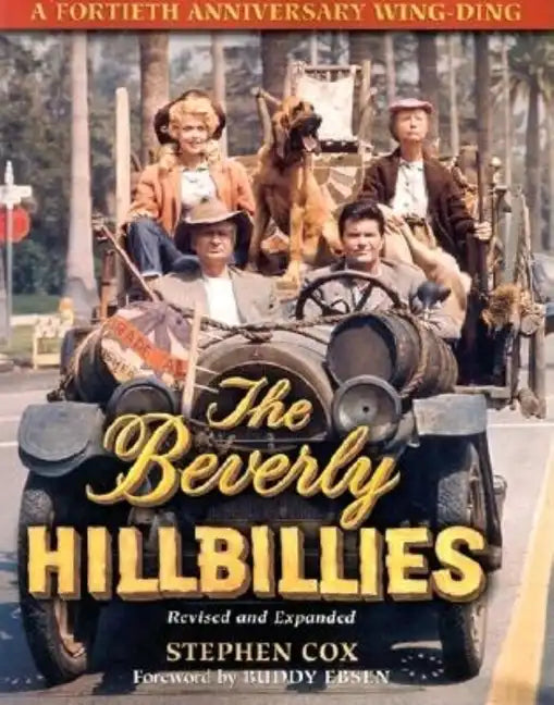 The Beverly Hillbillies: A Fortieth Anniversary Wing Ding - Hardcover