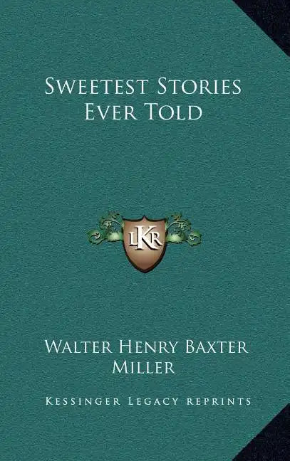 Sweetest Stories Ever Told - Hardcover