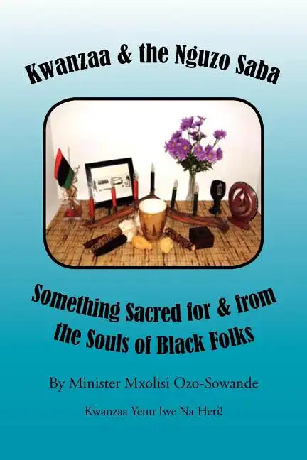Kwanzaa & the Nguzo Saba - Paperback