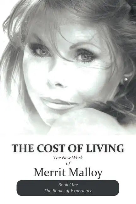 The Cost of Living: The New Work of Merrit Malloy - Paperback
