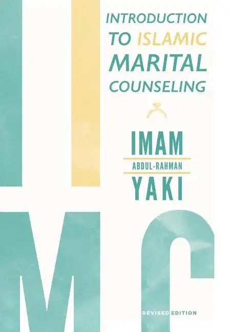 Introduction to Islamic Marital Counseling - Hardcover