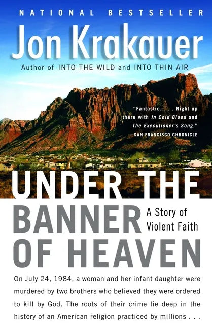 Under the Banner of Heaven: A Story of Violent Faith - Paperback