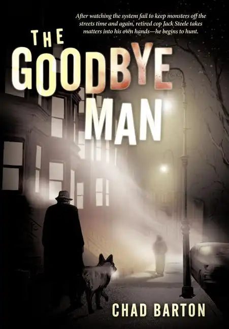 The Goodbye Man - Hardcover