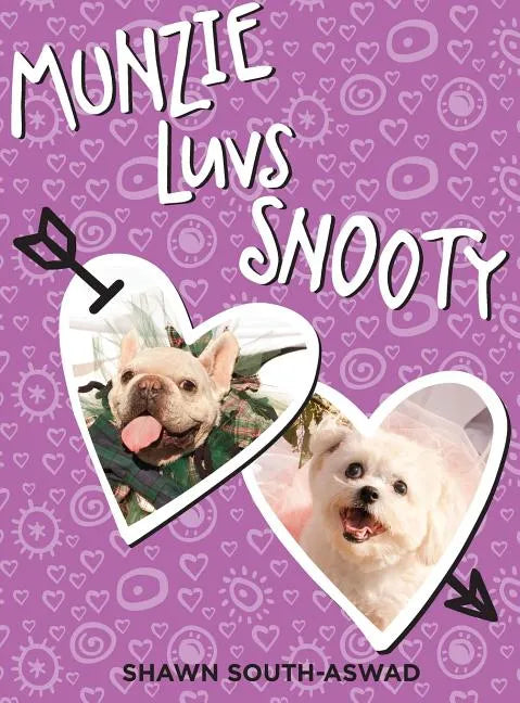 Munzie Luvs Snooty - Hardcover