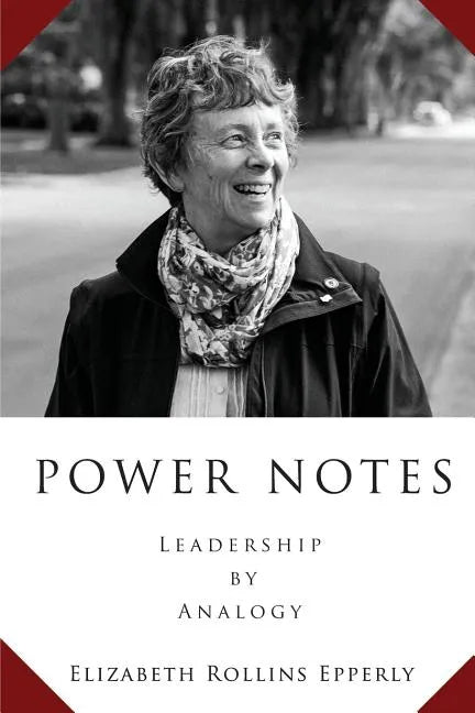 Power Notes: Leadership by Analogy - Paperback