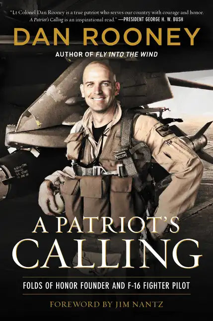 A Patriot's Calling: My Life as an F-16 Fighter Pilot - Paperback
