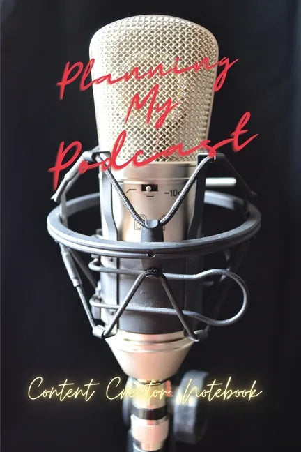 Planning My PODCAST - Paperback