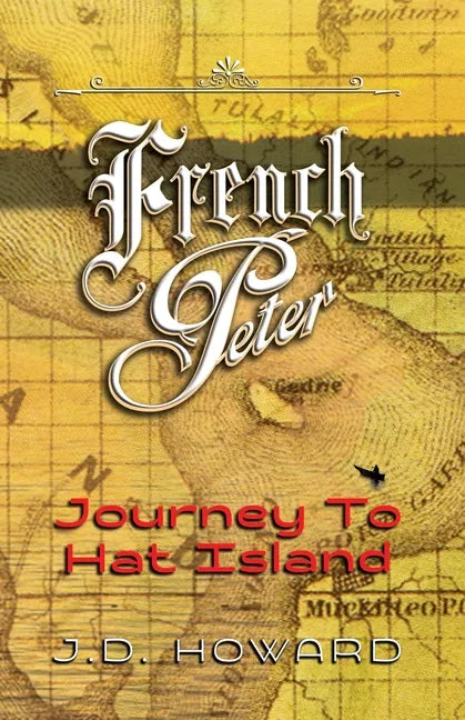 French Peter: Journey To Hat Island - Paperback