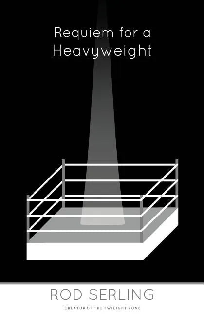 Requiem for a Heavyweight - Paperback