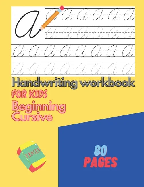 Handwriting Workbook For Kids Beginning Cursive: Writing Practice - Paperback