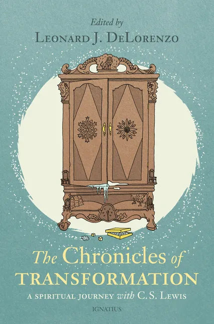 Chronicles of Transformation: A Spiritual Journey with C. S. Lewis - Paperback