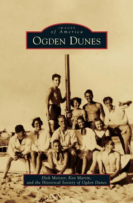 Ogden Dunes - Hardcover