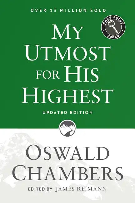 My Utmost for His Highest: Updated Language Easy Print Edition - Paperback