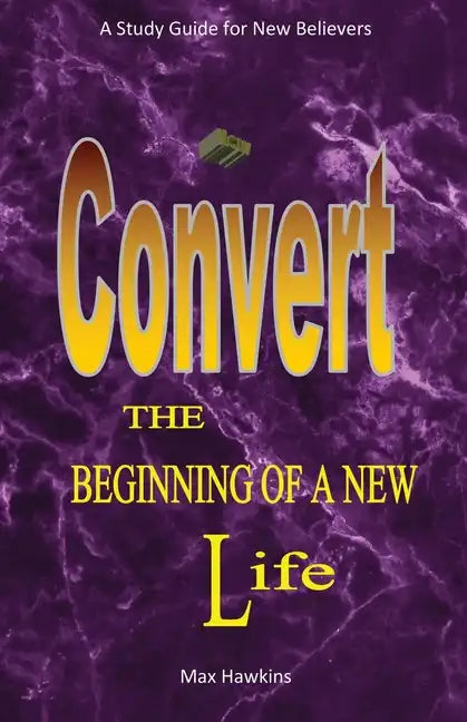 New Convert The Beginning Of A New Life - Paperback