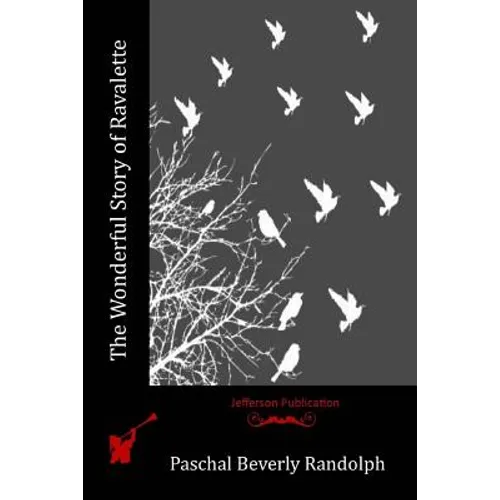 The Wonderful Story of Ravalette - Paperback