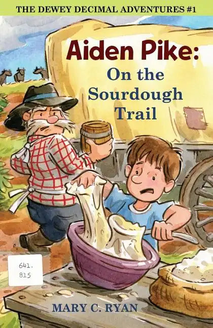 Aiden Pike: On the Sourdough Trail - Paperback