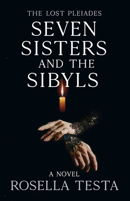 The Lost Pleiades: Seven Sisters and the Sibyls: - Paperback