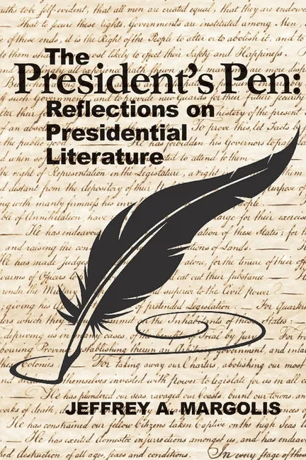 The President's Pen: Reflections on Presidential Literature - Paperback