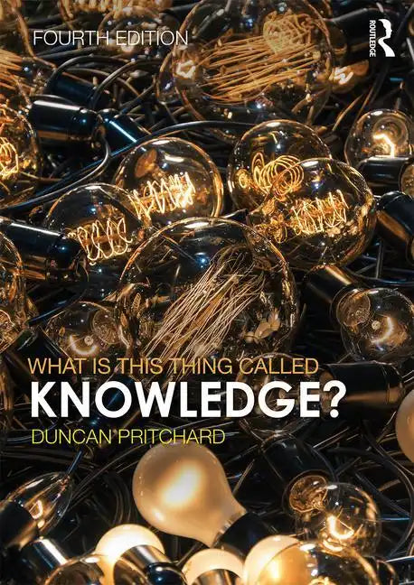 What Is This Thing Called Knowledge? - Paperback