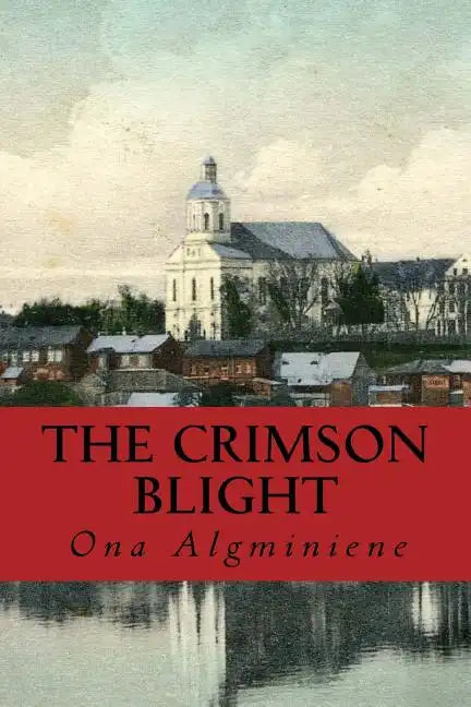 The Crimson Blight - Paperback