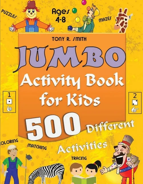 Jumbo Activity Book for Kids Ages 4-8: 500 Different Activities - Paperback