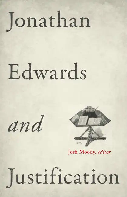 Jonathan Edwards and Justification - Paperback