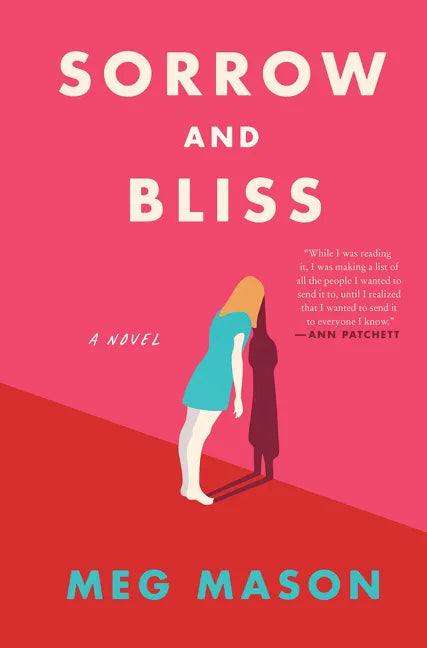 Sorrow and Bliss - Hardcover