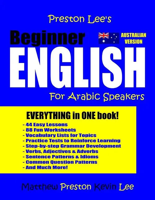 Preston Lee's Beginner English For Arabic Speakers (Australian) - Paperback