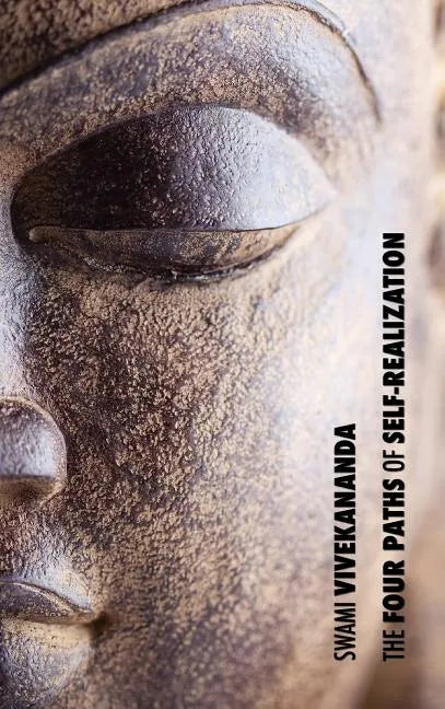 The Four Paths of Self-Realization - Hardcover