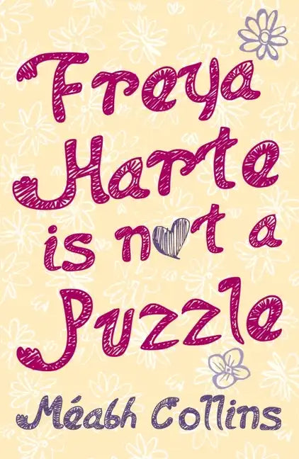 Freya Harte Is Not a Puzzle - Paperback