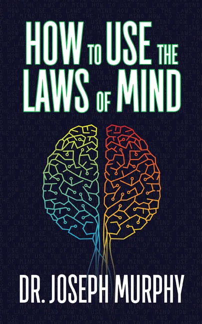 How to Use the Laws of Mind - Paperback