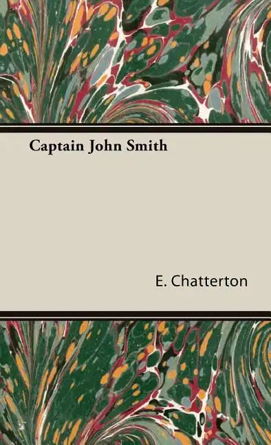 Captain John Smith - Hardcover