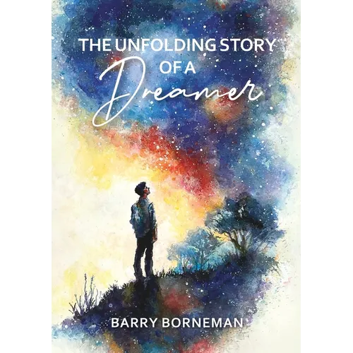 The Unfolding Story of a Dreamer - Paperback