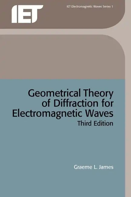 Geometrical Theory of Diffraction for Electromagnetic Waves - Paperback