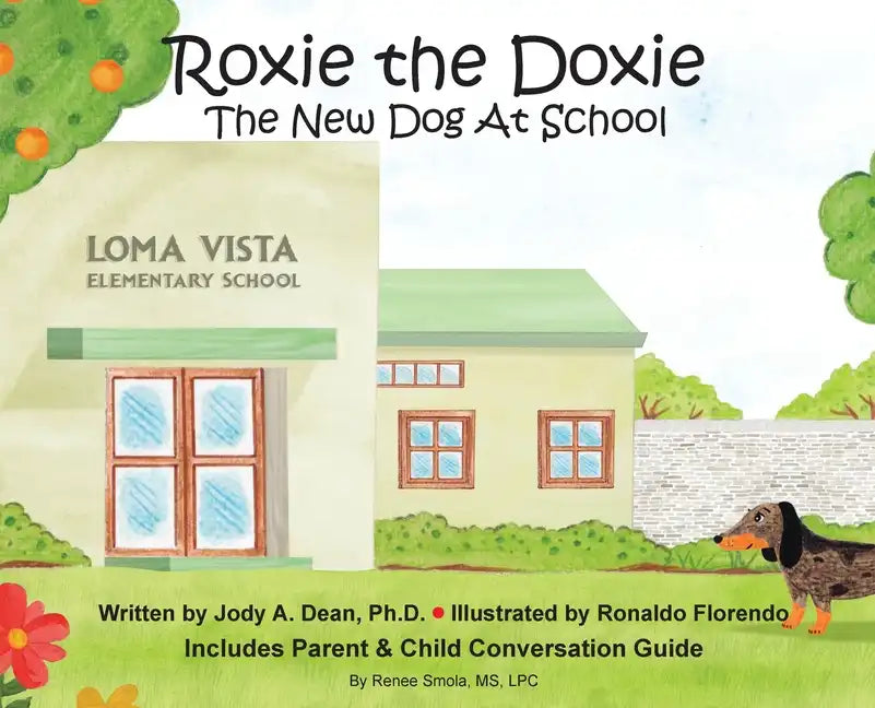 Roxie the Doxie New Dog at School - Hardcover