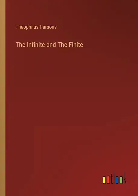 The Infinite and The Finite - Paperback