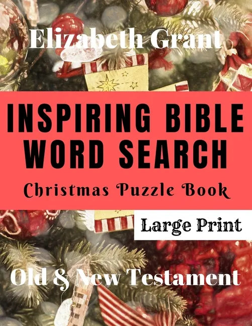 Inspiring Bible Word Search Christmas Puzzle Book: Old & New Testament (Large Print) - Paperback