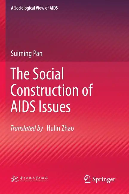 The Social Construction of AIDS Issues - Paperback