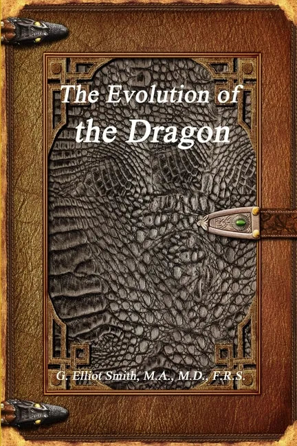 The Evolution of the Dragon - Paperback
