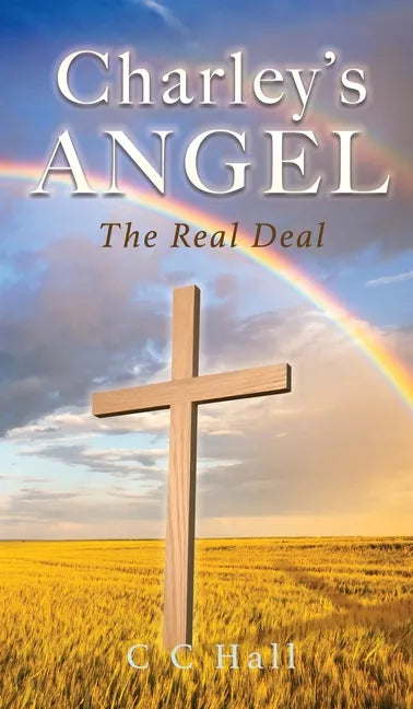 Charley's Angel: The Real Deal - Hardcover