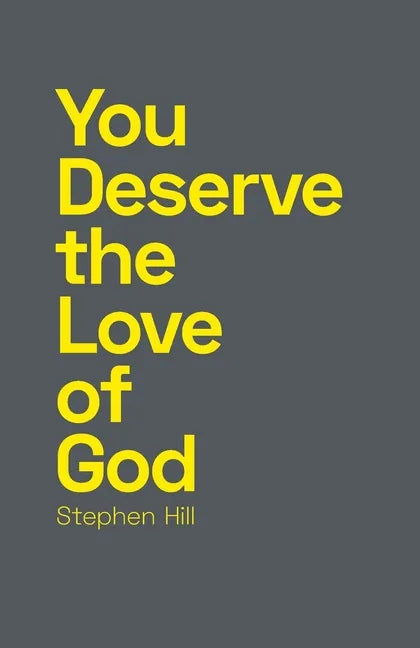 You Deserve the Love of God - Paperback
