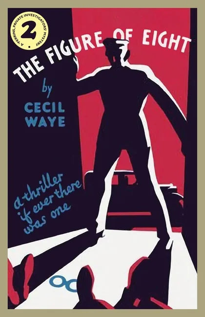 The Figure of Eight: A 'Perrins, Private Investigators' Mystery - Paperback