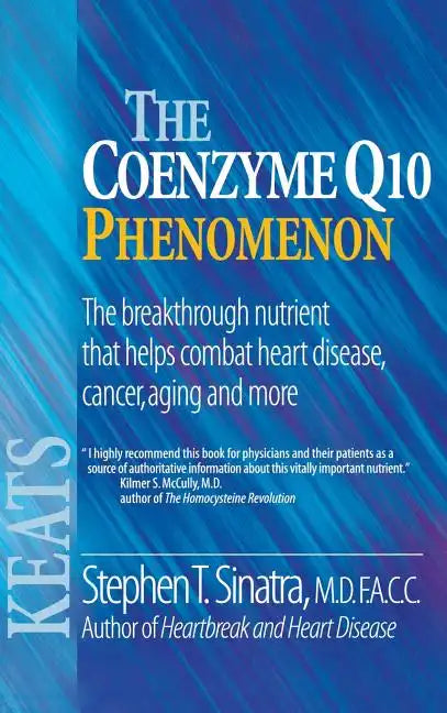 The Coenzyme Q10 Phenomenon - Hardcover