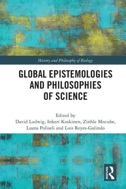 Global Epistemologies and Philosophies of Science - Paperback