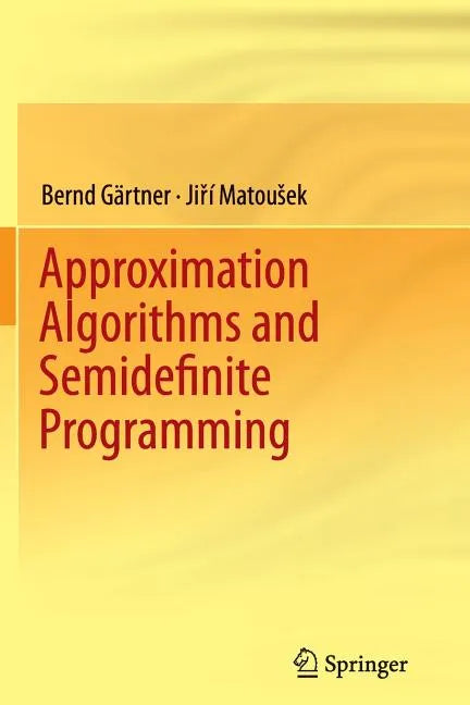 Approximation Algorithms and Semidefinite Programming - Paperback