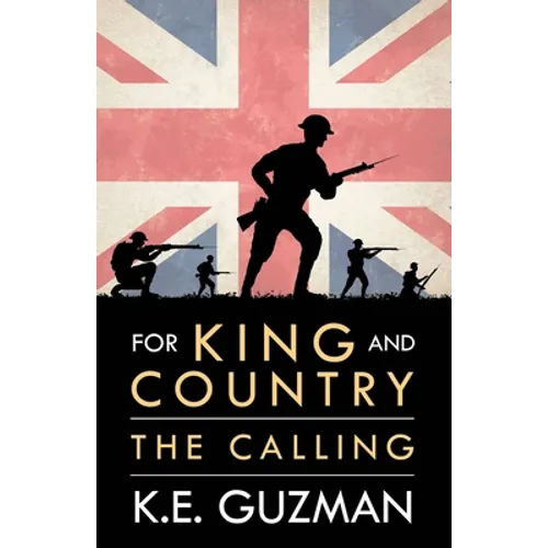 For King and Country Book One: The Calling - Paperback