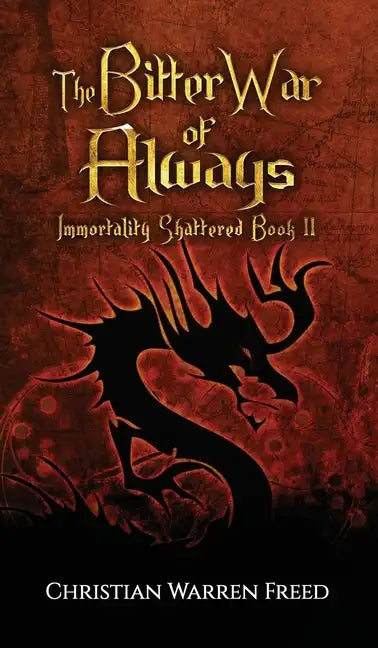 The Bitter War of Always - Hardcover