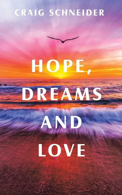 Hope, Dreams and Love - Paperback
