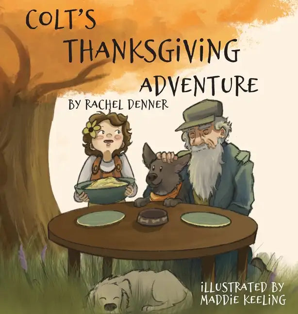 Colt's Thanksgiving Adventure - Hardcover