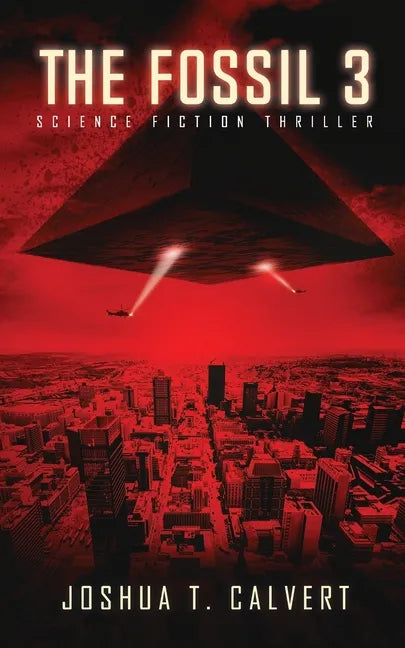 The Fossil 3: Science Fiction Thriller (Secrets Of Mars Book 3) - Paperback